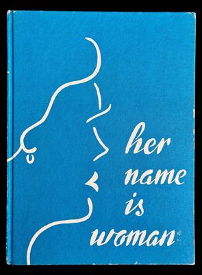 Her Name is Woman compiled by Rica Erickson, B Gibbings and L Higgins