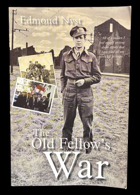 The Old Fellow's War: A True Story by Edmond Nyst