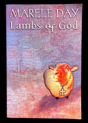 Lambs of God by Marele Day