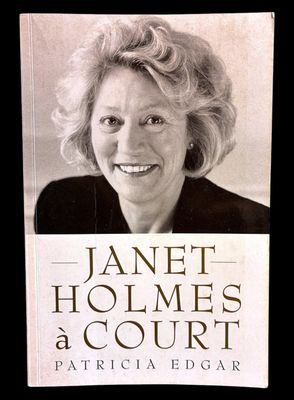 Janet Holmes a Court by Patricia Edgar