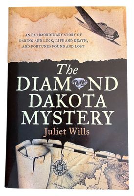 The Diamond Dakota Mystery by Juliet Wills and Marianne van Velzen