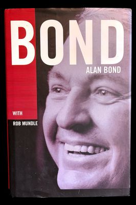 Bond by Alan Bond with Rob Mundle