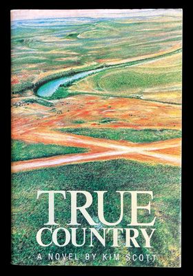 True Country by Kim Scott
