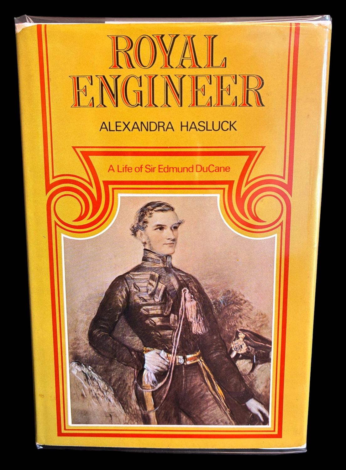 Royal Engineer: A Life of Sir Edmund DuCane by Alexandra Hasluck