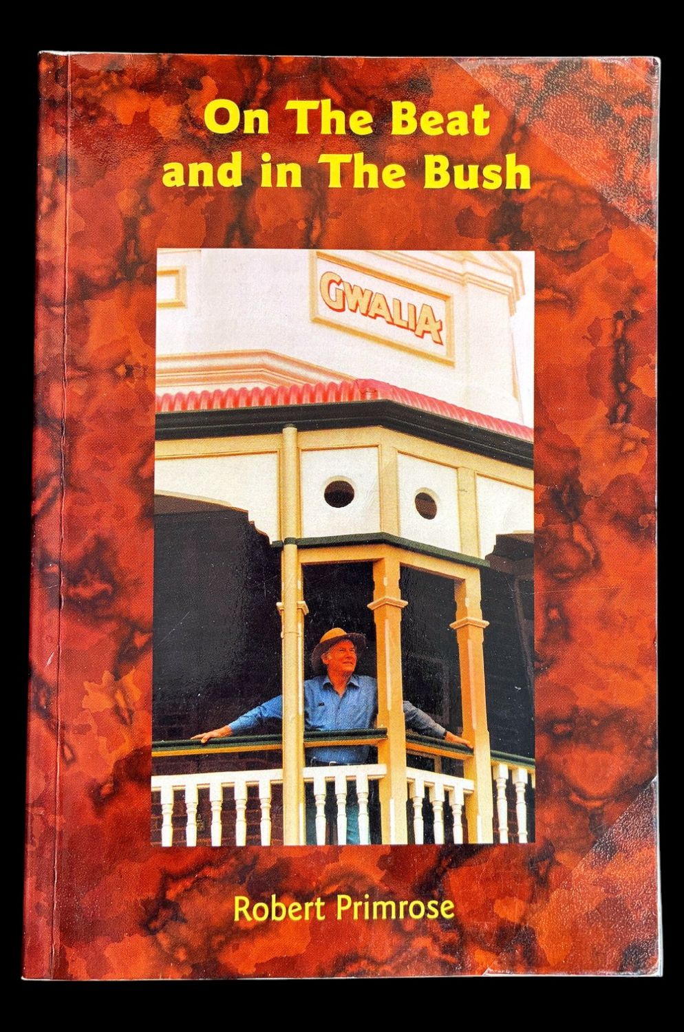 On the Beat and in the Bush by Robert Primrose