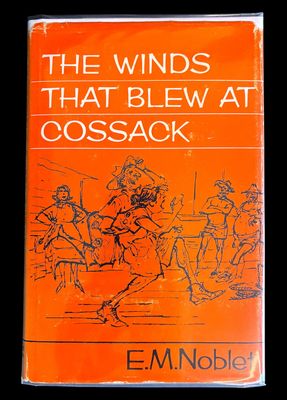 The Winds that Blew at Cossack by Edna May Noblet