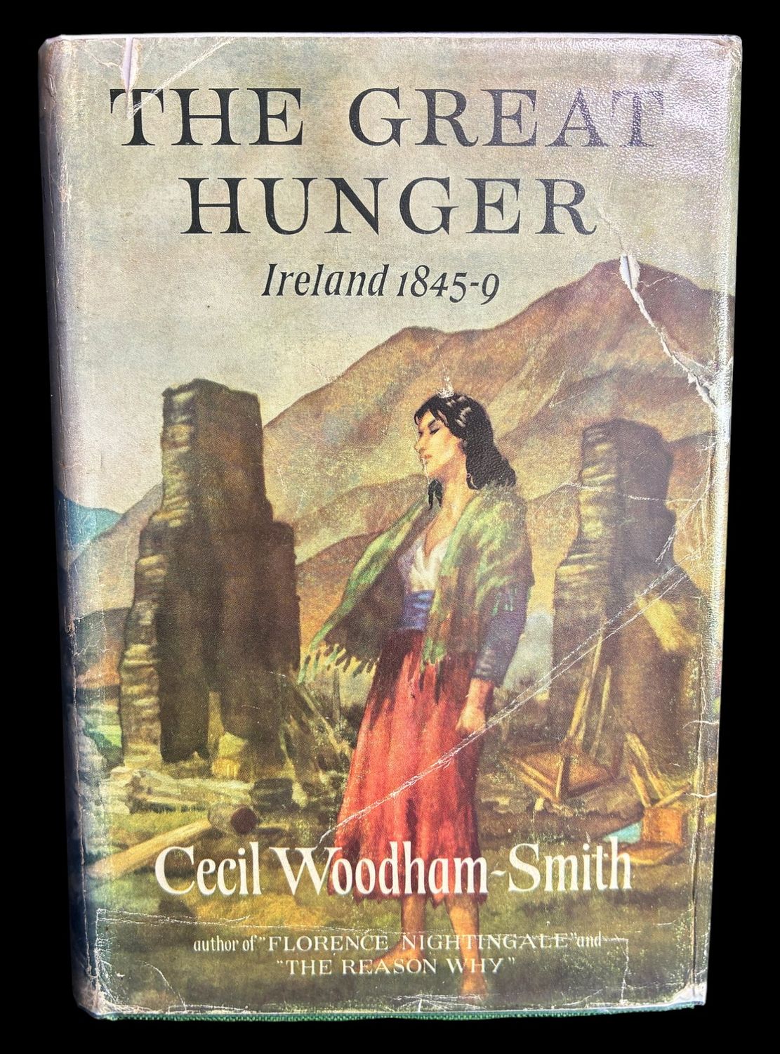 The Great Hunger: Ireland 1845-9 by Cecil Woodham-Smith