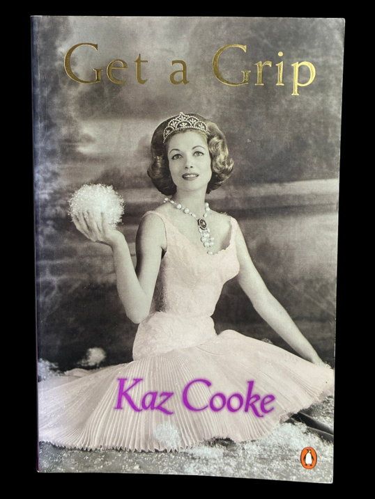 Get a Grip by Kaz Cooke