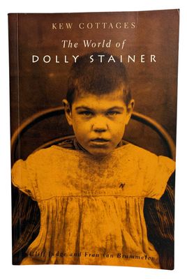 Kew Cottages: The World of Dolly Stainer by Cliff Judge and Fran van Brummelen