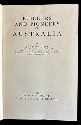Builders and Pioneers of Australia by Arthur Jose