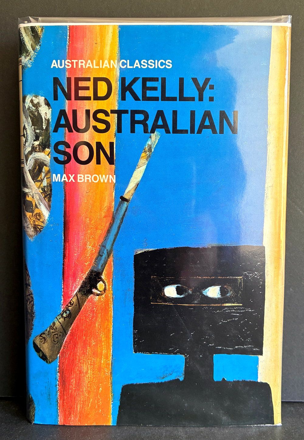 Ned Kelly: Australian Son by Max Brown (Australian Classics)