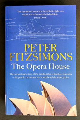 The Opera House by Peter FitzSimons