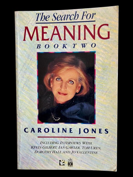 The Search for Meaning: Book Two by Caroline Jones