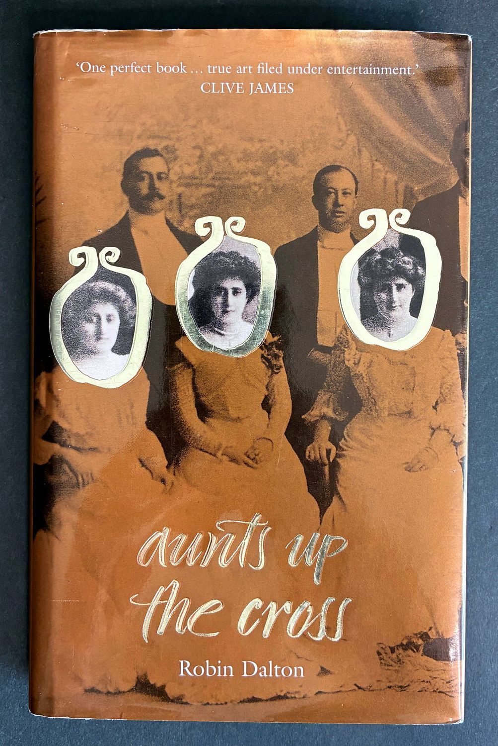 Aunts Up the Cross by Robin Dalton