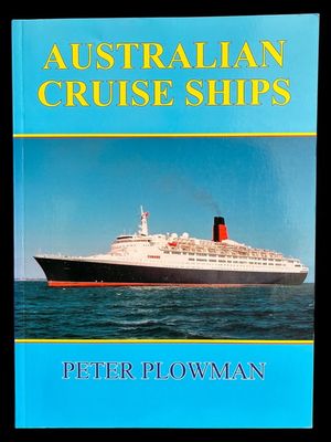 Australian Cruise Ships by Peter Plowman