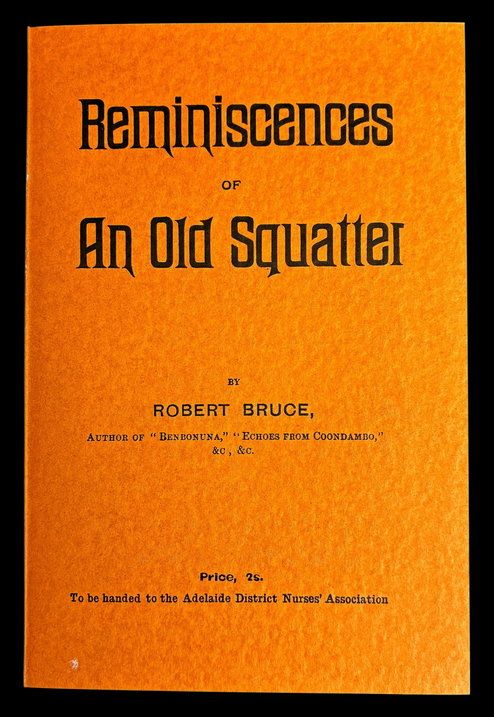 Reminiscences of an Old Squatter by Robert Bruce