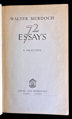 72 Essays: A Selection by Walter Murdoch