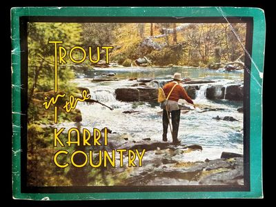 Trout in the Karri Country by the Pemberton Trout Acclimatisation Society