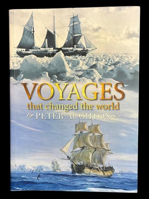 Voyages that Changed the World by Peter Aughton