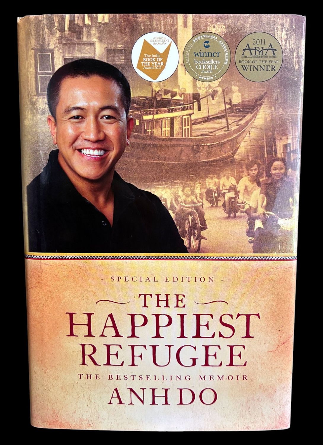 The Happiest Refugee: A Memoir by Anh Do [Hardcover]