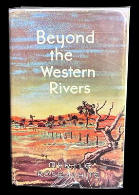 Beyond the Western Rivers by Myrtle Rose White