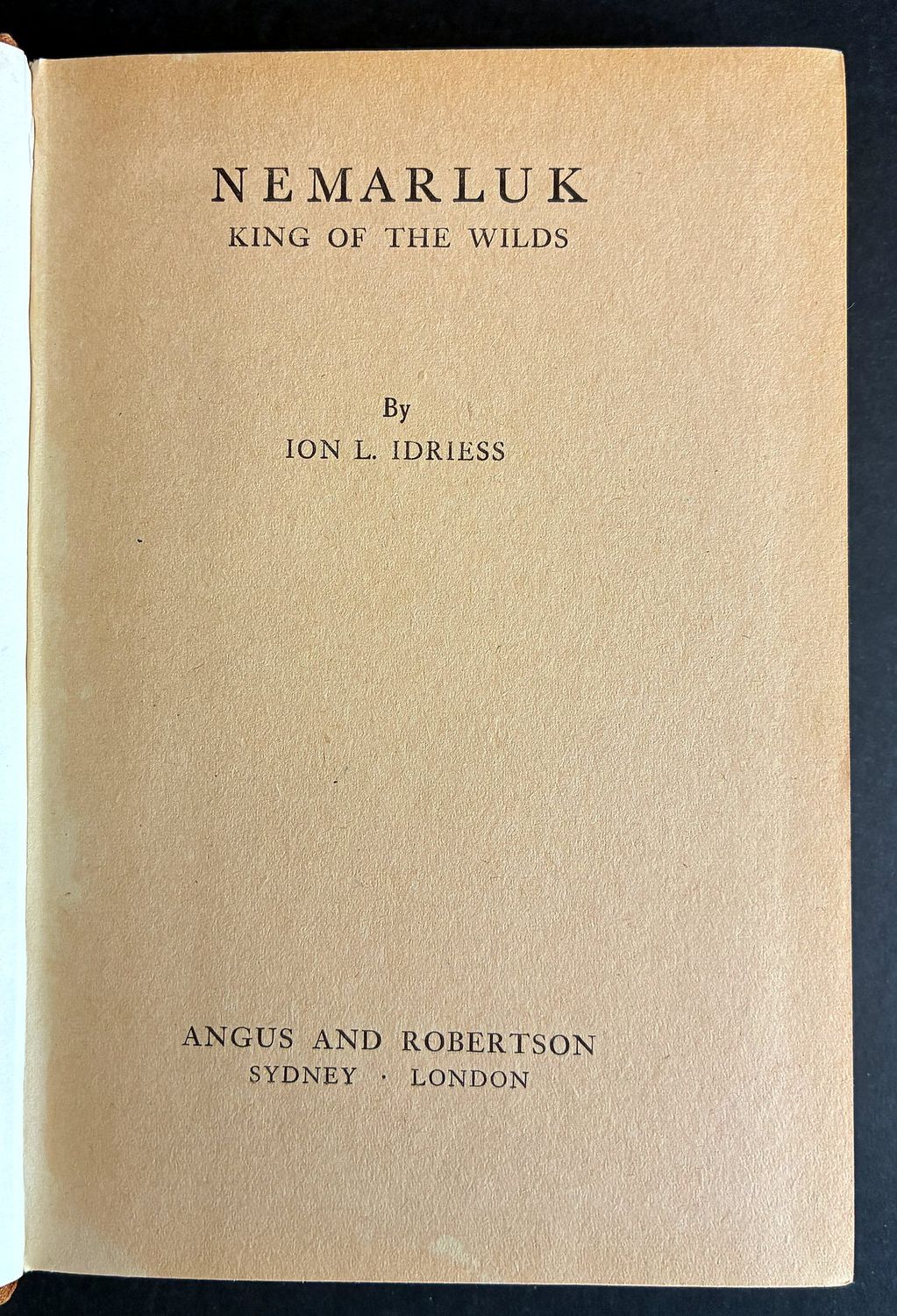 Nemarluk: King of the Wilds by Ion L Idriess