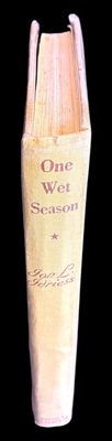 One Wet Season by Ion L Idriess