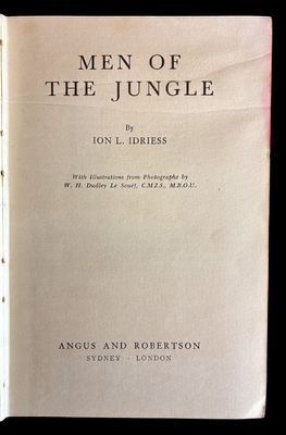 Men of the Jungle by Ion L Idriess