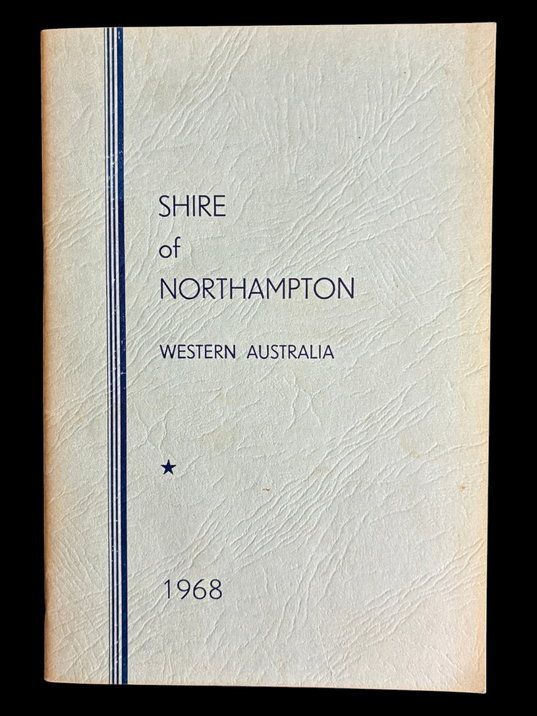 Shire of Northampton Western Australia 1968 by A C Henville