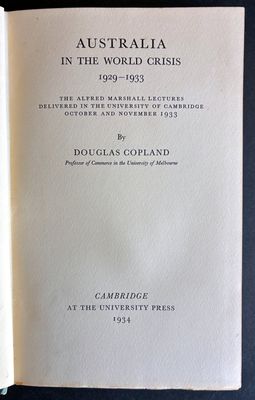 Australia in the World Crisis 1929-1933 by Douglas Copland
