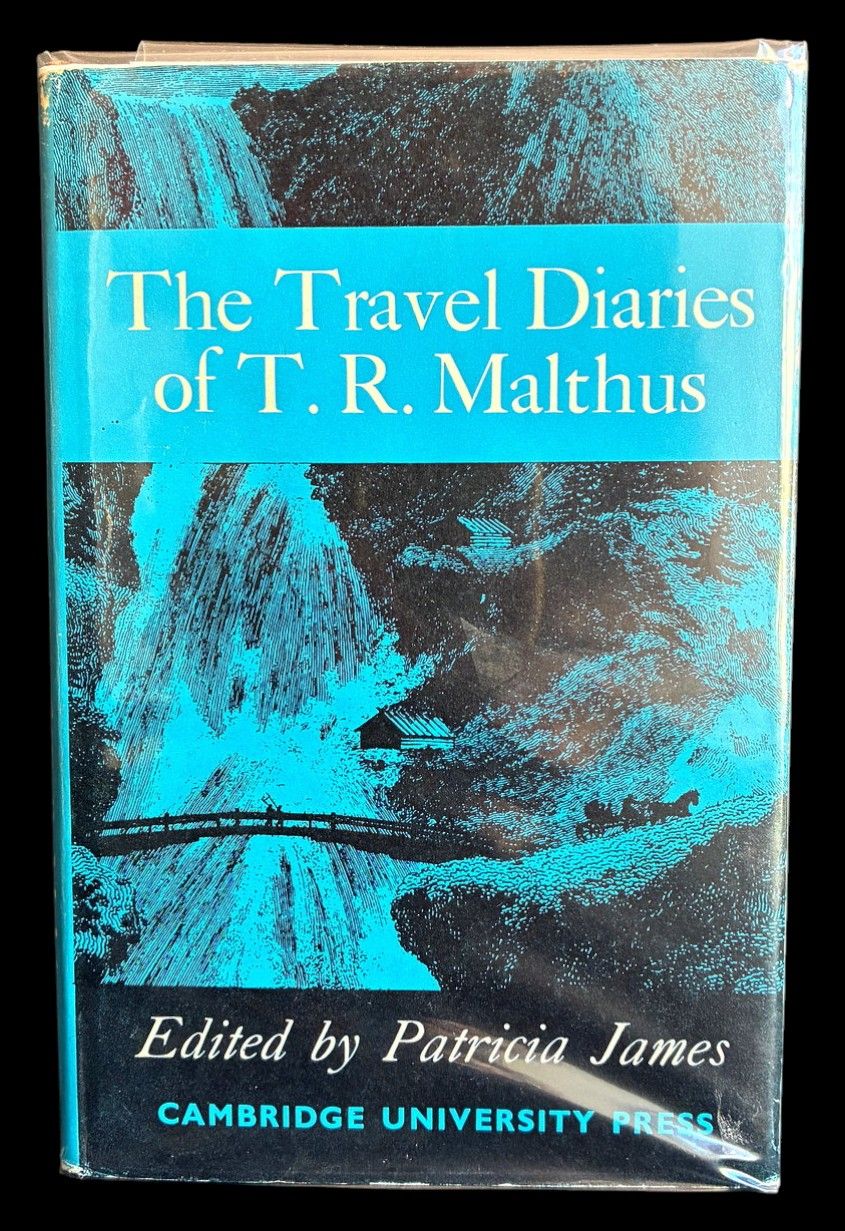 The Travel Diaries of Thomas Robert Malthus edited by Patricia James