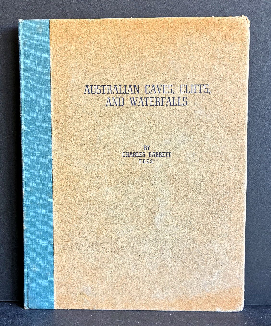 Australian Caves, Cliffs and Waterfalls by Charles Barrett