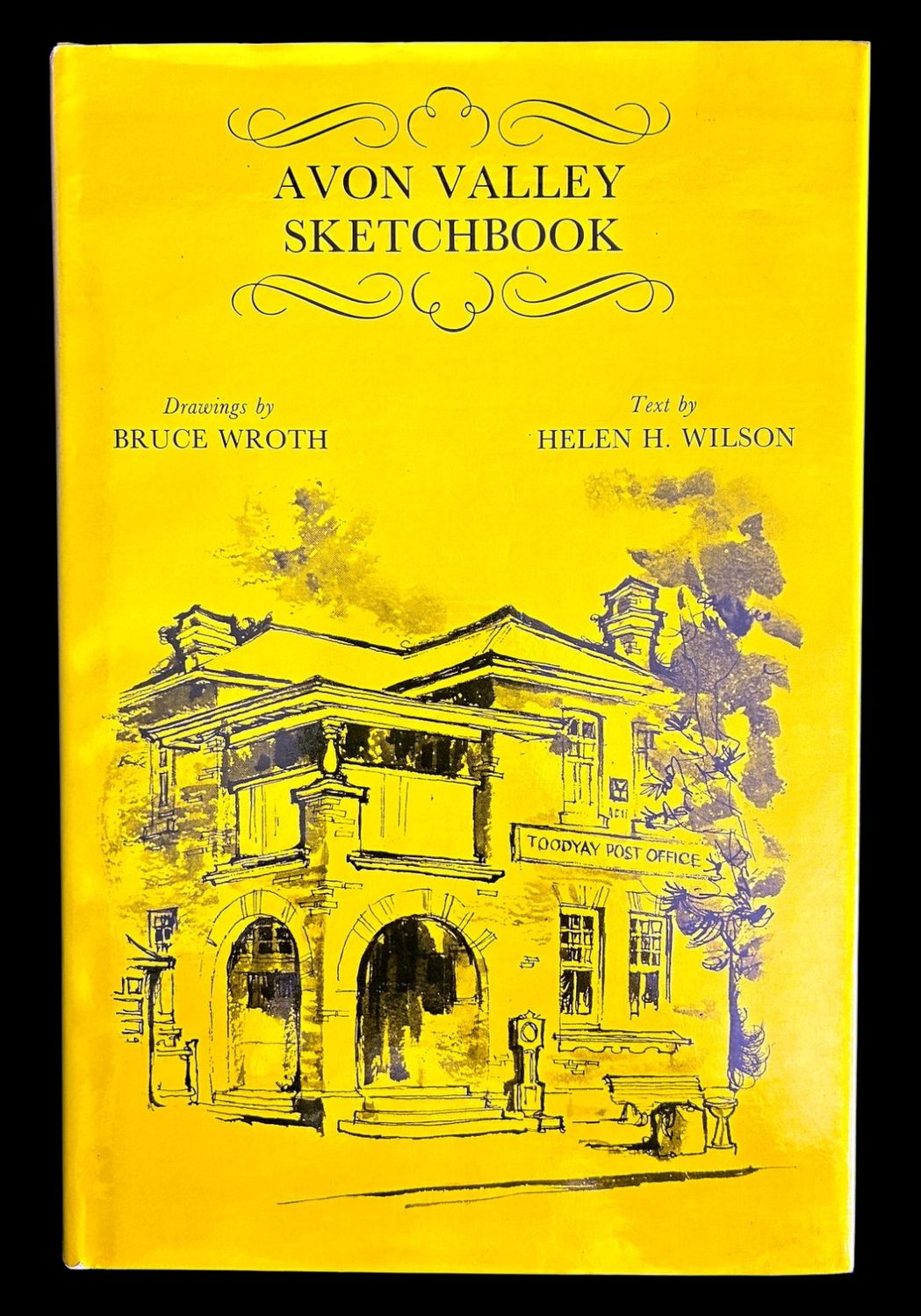 Avon Valley Sketchbook by Helen H Wilson and Bruce Wroth