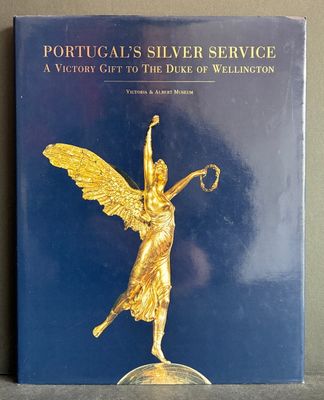 Portugal's Silver Service: A Victory Gift to the Duke of Wellington by the Victoria and Albert Museum