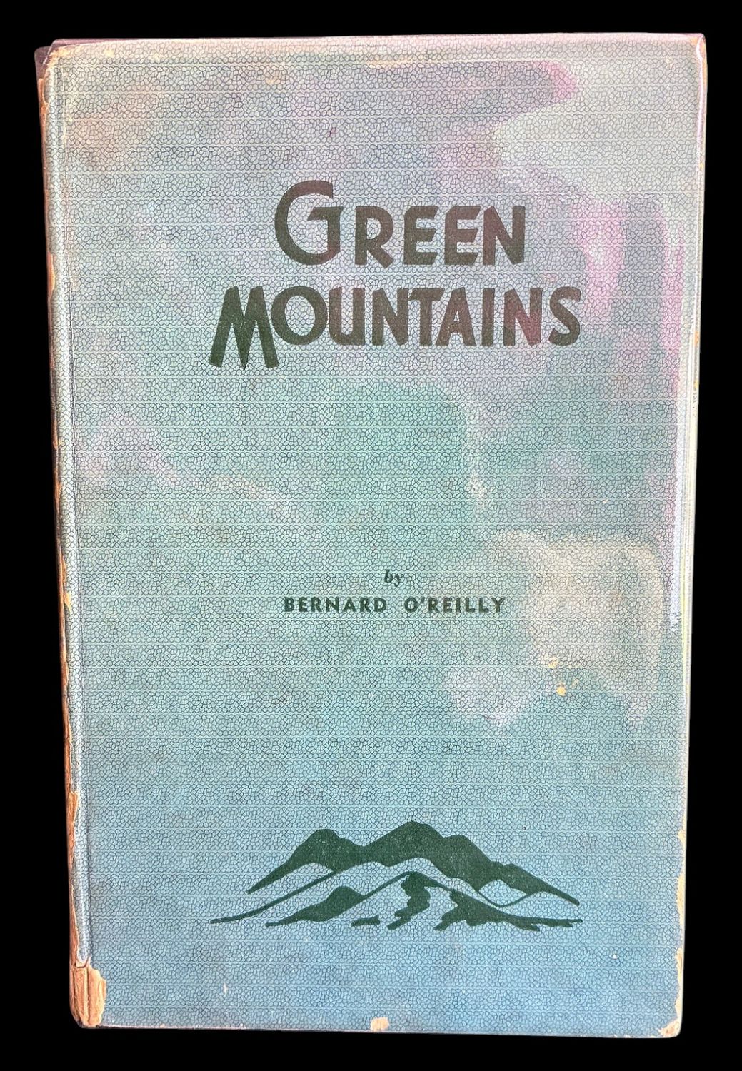 Green Mountains by Bernard O'Reilly