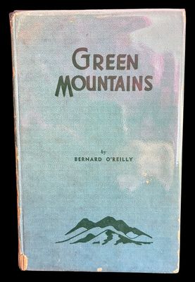 Green Mountains by Bernard O'Reilly