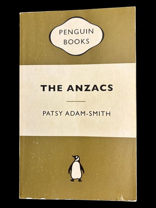 The Anzacs by Patsy Adam-Smith