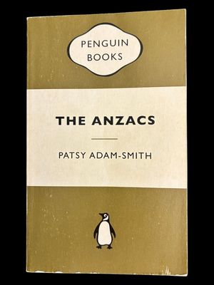 The Anzacs by Patsy Adam-Smith