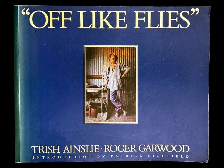 Off Like Flies: A Tribute to Western Australia's Prospectors by Trish Ainslie and Roger Garwood