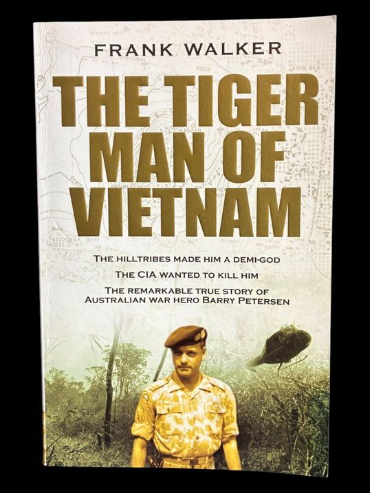 The Tiger Man of Vietnam by Frank Walker