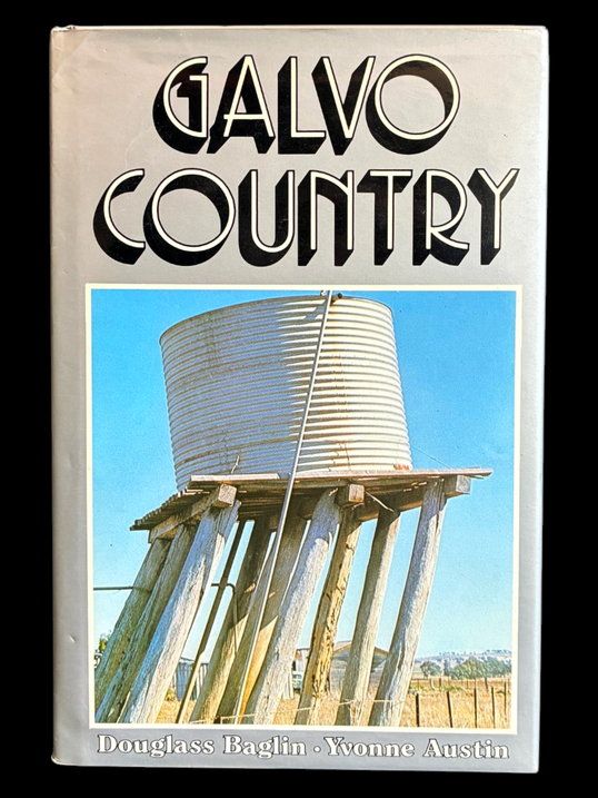 Galvo Country by Douglass Baglin and Yvonne Austin