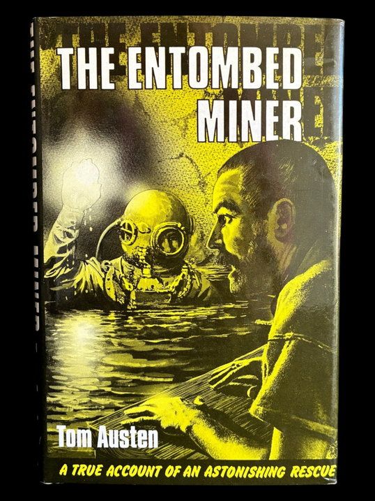 The Entombed Miner by Tom Austen