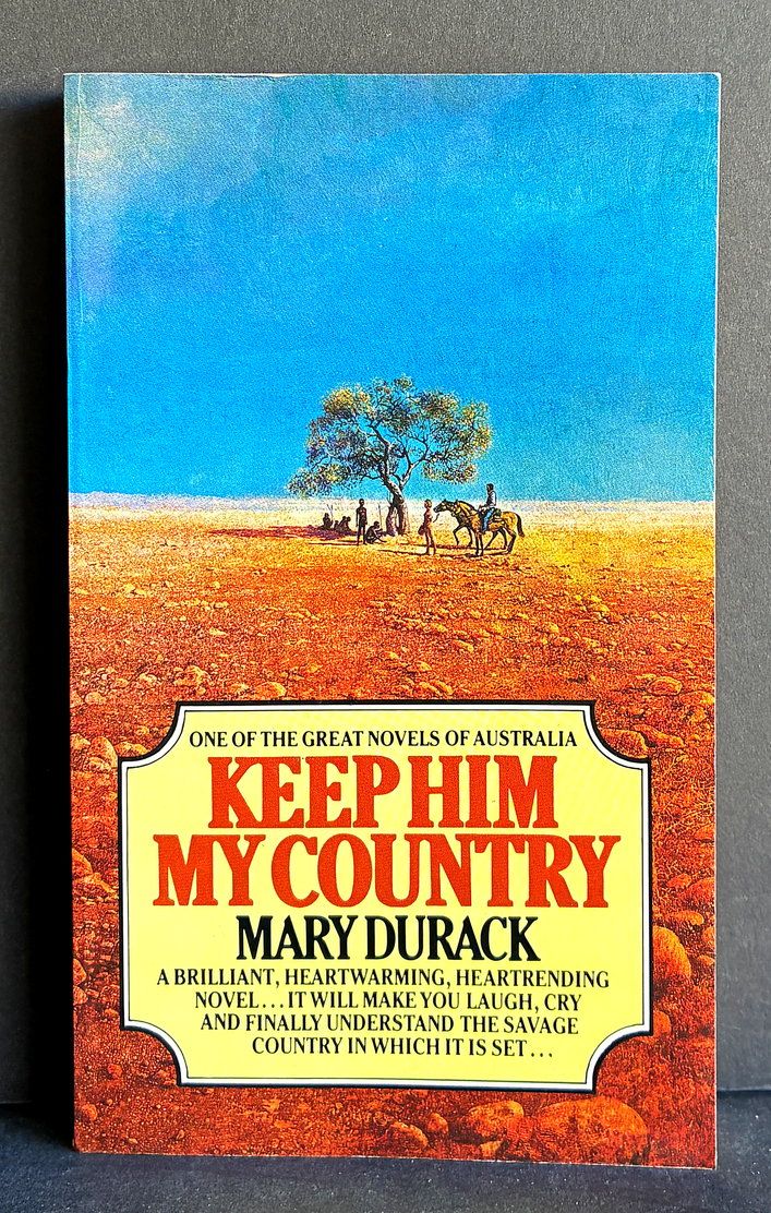 Keep Him My Country by Mary Durack