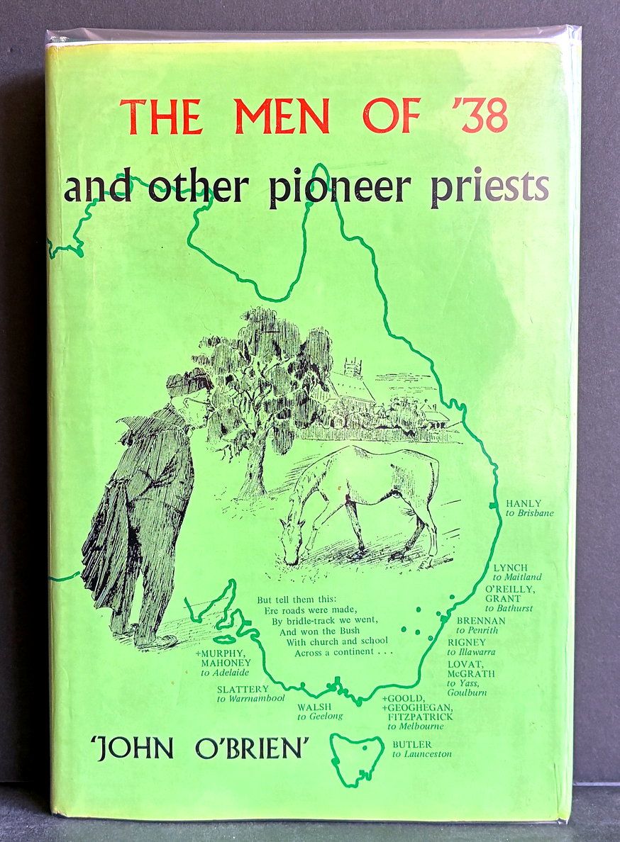 The Men of ’38 and Other Pioneer Priests by John O’Brien