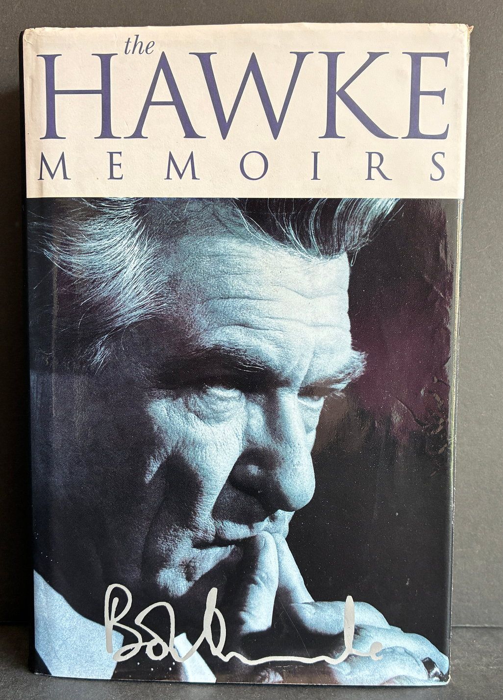 The Hawke Memoirs by Bob Hawke