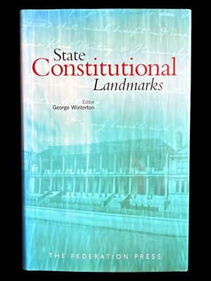 State Constitutional Landmarks edited by George Winterton