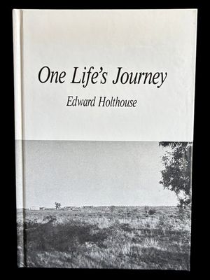 One Life's Journey by Edward Holthouse