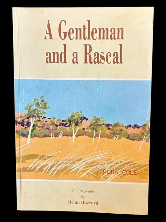 A Gentleman and a Rascal: Autobiography by Brian Buzzard