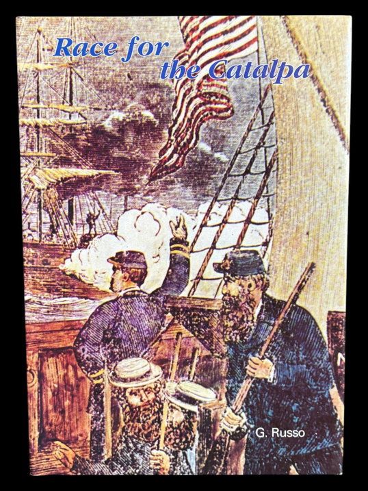 Race for the Catalpa: The Fenian Escape Story by George Russo