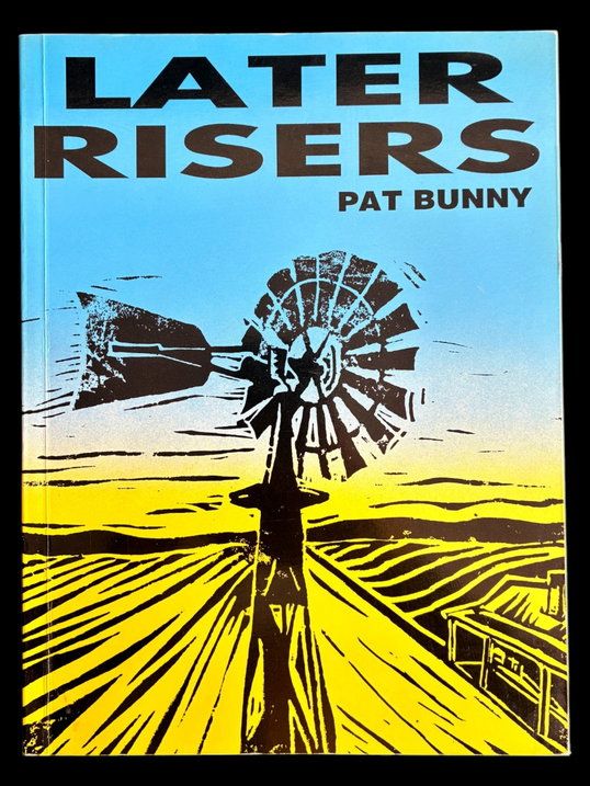 Later Risers by Pat Bunny